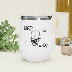 Suspicious Alien 12oz Insulated Wine Tumbler